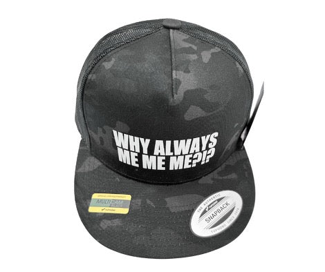 Why Alyways ME ME ME Hat