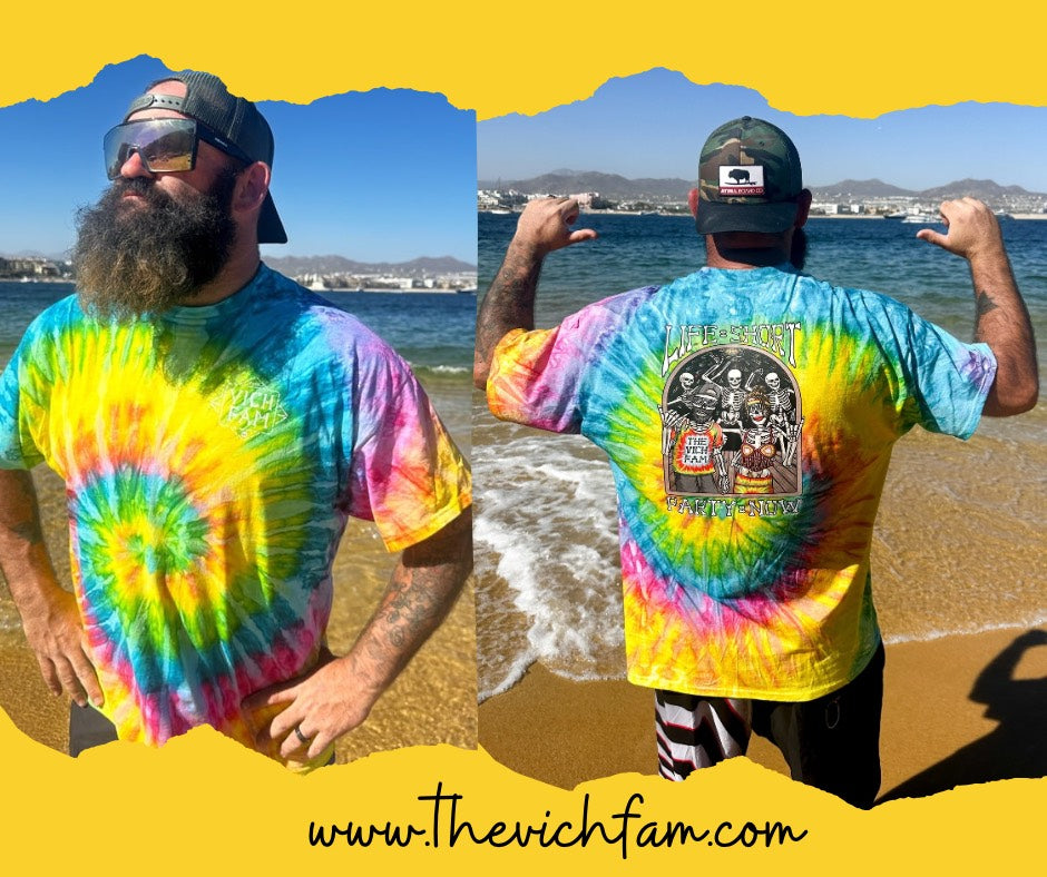 Life=short, Party= Now Tie dye shirt